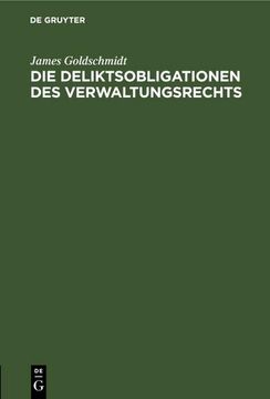 portada Die Deliktsobligationen des Verwaltungsrechts (en Alemán)