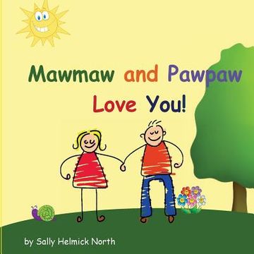 portada Mawmaw and Pawpaw Love You! (en Inglés)