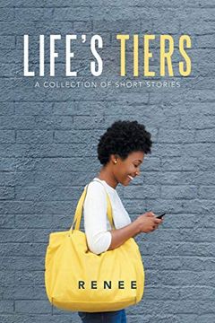 portada Life's Tiers: A Collection of Short Stories (en Inglés)