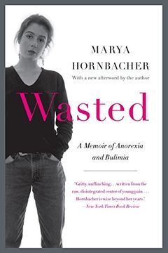 portada Wasted: A Memoir of Anorexia and Bulimia (P.S.)