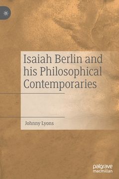 portada Isaiah Berlin and His Philosophical Contemporaries