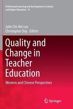 portada Quality and Change in Teacher Education: Western and Chinese Perspectives (in English)