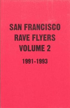 portada Sf Rave Flyers 1991-1993 Volume 2 (en Inglés)