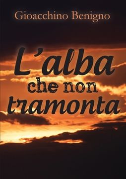portada L'alba che non tramonta (in Italian)