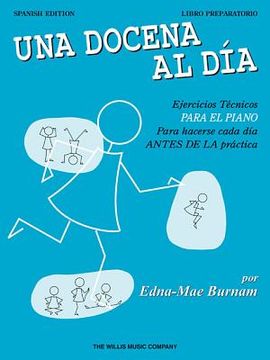 portada A Dozen a Day Preparatory Book - Spanish Edition (en Inglés)
