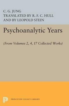 portada Psychoanalytic Years: (From Vols. 2, 4, 17 Collected Works) (Jung Extracts) (en Inglés)