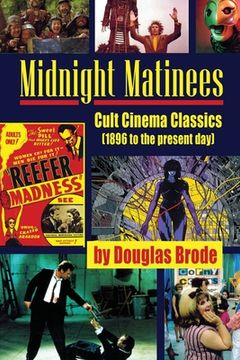 portada Midnight Matinees: Cult Cinema Classics (1896 to the present day) (in English)