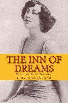 portada The Inn of Dreams: Poems by Olive Custance (en Inglés)