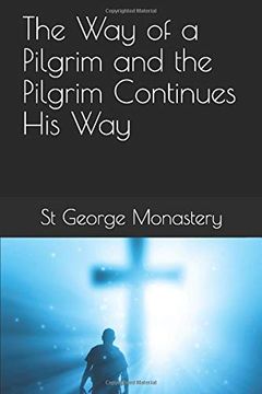 portada The way of a Pilgrim and the Pilgrim Continues his way (in English)