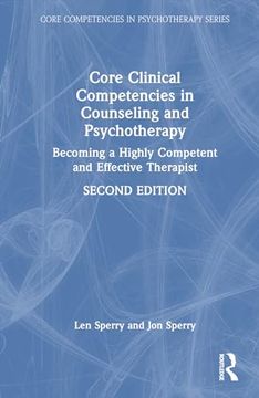 portada Core Clinical Competencies in Counseling and Psychotherapy (Core Competencies in Psychotherapy Series) (in English)