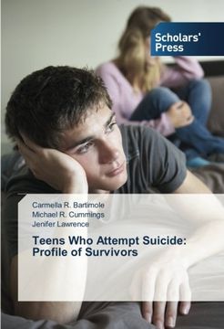 portada Teens Who Attempt Suicide: Profile of Survivors