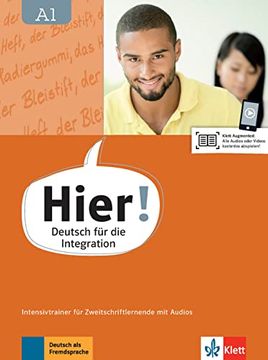 portada Hier! A1: Deutsch für die Integration. Intensivtrainer für Zweitschriftlernende mit Audios (Hier! / Deutsch für die Integration) (in German)