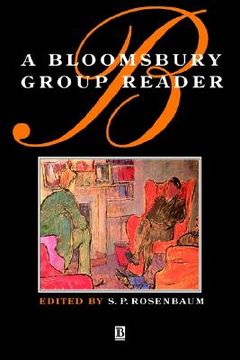 portada a bloomsbury group reader: the methods, ideals and politics of social inquiry (en Inglés)