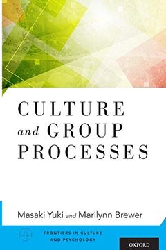 portada Culture and Group Processes (Frontiers in Culture and Pyschology) (en Inglés)