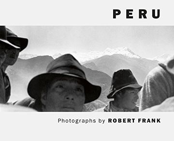 portada Peru: Photographs by Robert Frank (en Inglés)