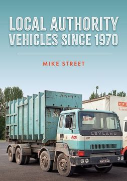 portada Local Authority Vehicles Since 1970 (en Inglés)