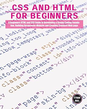 portada Css and Html for Beginners: A Beginners Html and css Guide to Developing a Strong Coding Foundation, Building Responsive Website and Creating Standard web Page (en Inglés)