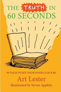 portada The Truth In 60 Seconds (in English)