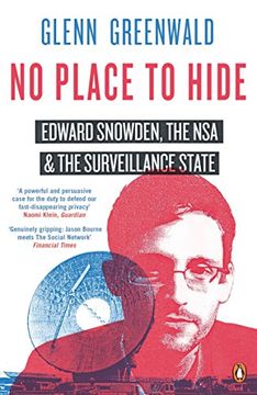 portada No Place to Hide: Edward Snowden, the NSA and the Surveillance State