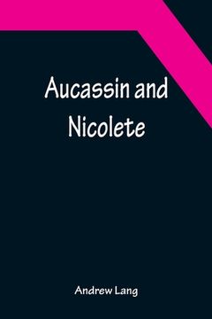 portada Aucassin and Nicolete (en Inglés)