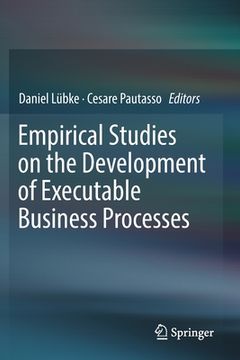 portada Empirical Studies on the Development of Executable Business Processes (en Inglés)