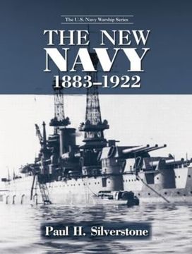 portada The new Navy, 1883-1922 (The U. S. Navy Warship Series) (en Inglés)