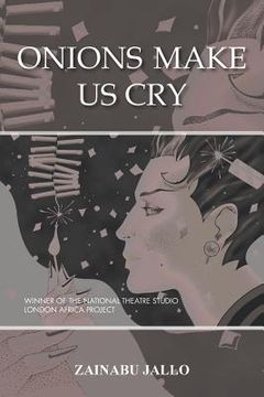 portada Onions Make Us Cry (en Inglés)
