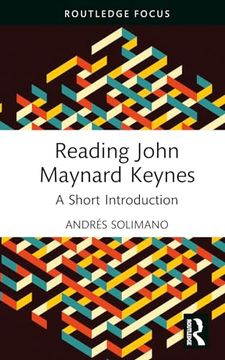 portada Reading John Maynard Keynes: A Short Introduction (Routledge Focus on Economics and Finance) (in English)
