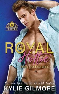 portada Royal Hottie - Phillip (en Italiano)