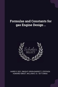 portada Formulas and Constants for gas Engine Design .. (en Inglés)