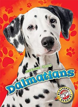 portada Dalmatians (Blastoff! Readers, Level 2: Awesome Dogs)