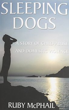 portada Sleeping Dogs: A Story of Child Abuse and Domestic Violence