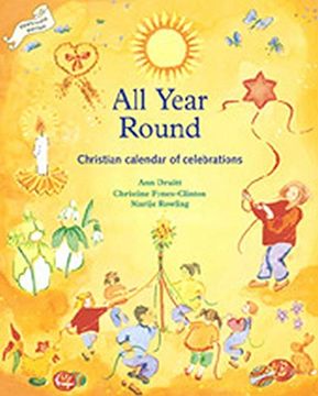 portada All Year Round: A Calendar of Celebrations (Festivals and the Seasons) (in English)