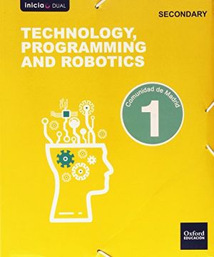 portada Inicia Techno,Progra,Robotics 1 (Mad) - E. S. O. (in Spanish)
