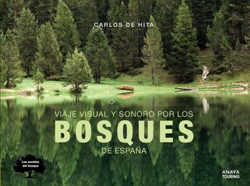 portada Viaje Visual y Sonoro por los Bosques de España (in Spanish)