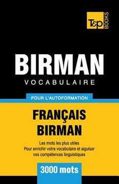 portada Vocabulaire Français-Birman pour l'autoformation - 3000 mots (en Francés)