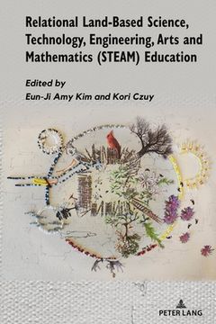 portada Relational Land-Based Science, Technology, Engineering, Arts and Mathematics (Steam) Education