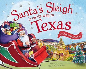 portada Santa's Sleigh Is on Its Way to Texas: A Christmas Adventure