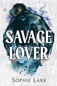 portada Savage Lover (Brutal Birthright, 3) (en Inglés)