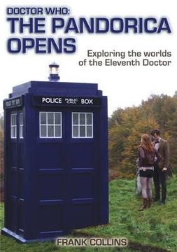 portada doctor who: the pandorica opens: exploring the worlds of the eleventh doctor (en Inglés)