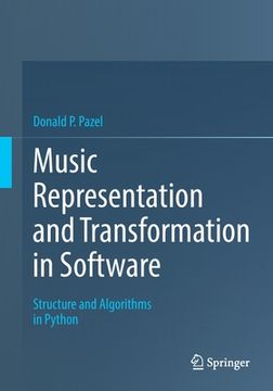 portada Music Representation and Transformation in Software: Structure and Algorithms in Python (en Inglés)