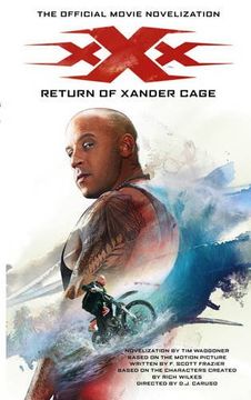 portada Titan Xxx: Return of Xander Cage - the Official Movie Novelization 