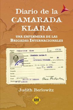portada Diario de la Camarada Klara: Una Enfermera de las Brigadas Internacionales (in Spanish)