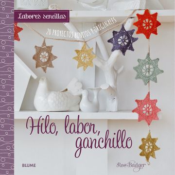 portada Labores Sencillas. Hilo, Labor, Ganchillo: 20 Proyectos Bonitos y Originales (in Spanish)