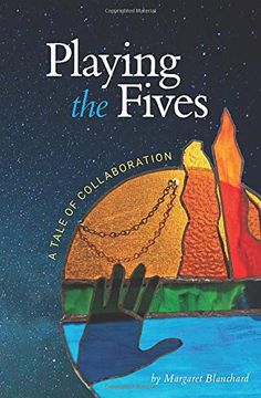 portada Playing the Fives: A Tale of Collaboration (en Inglés)