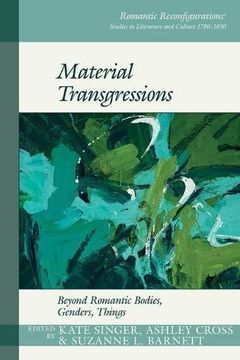 portada Material Transgressions: Beyond Romantic Bodies, Genders, Things (in English)