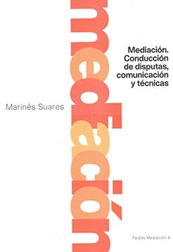 portada Mediacion: Conduccion de Disputas, Comunicacion y Tecnicas