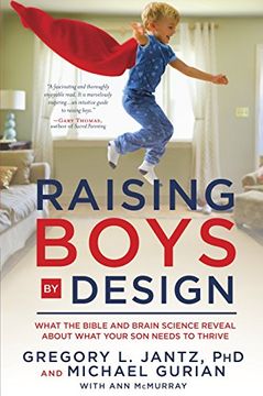 portada Raising Boys by Design: What the Bible and Brain Science Reveal About What Your son Needs to Thrive (en Inglés)