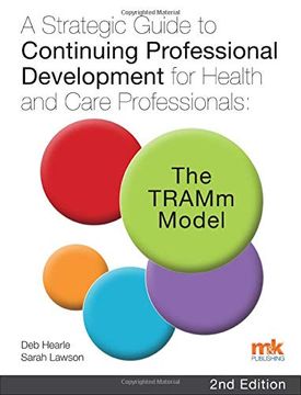 portada A Strategic Guide to Continuing Professional Development for Health and Care Professionals: The Tramm Model (en Inglés)