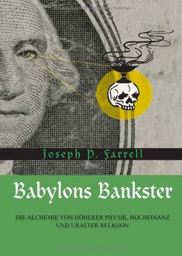 portada Babylons Bankster: Die Alchemie von Höherer Physik, Hochfinanz und uralter Religion (en Alemán)